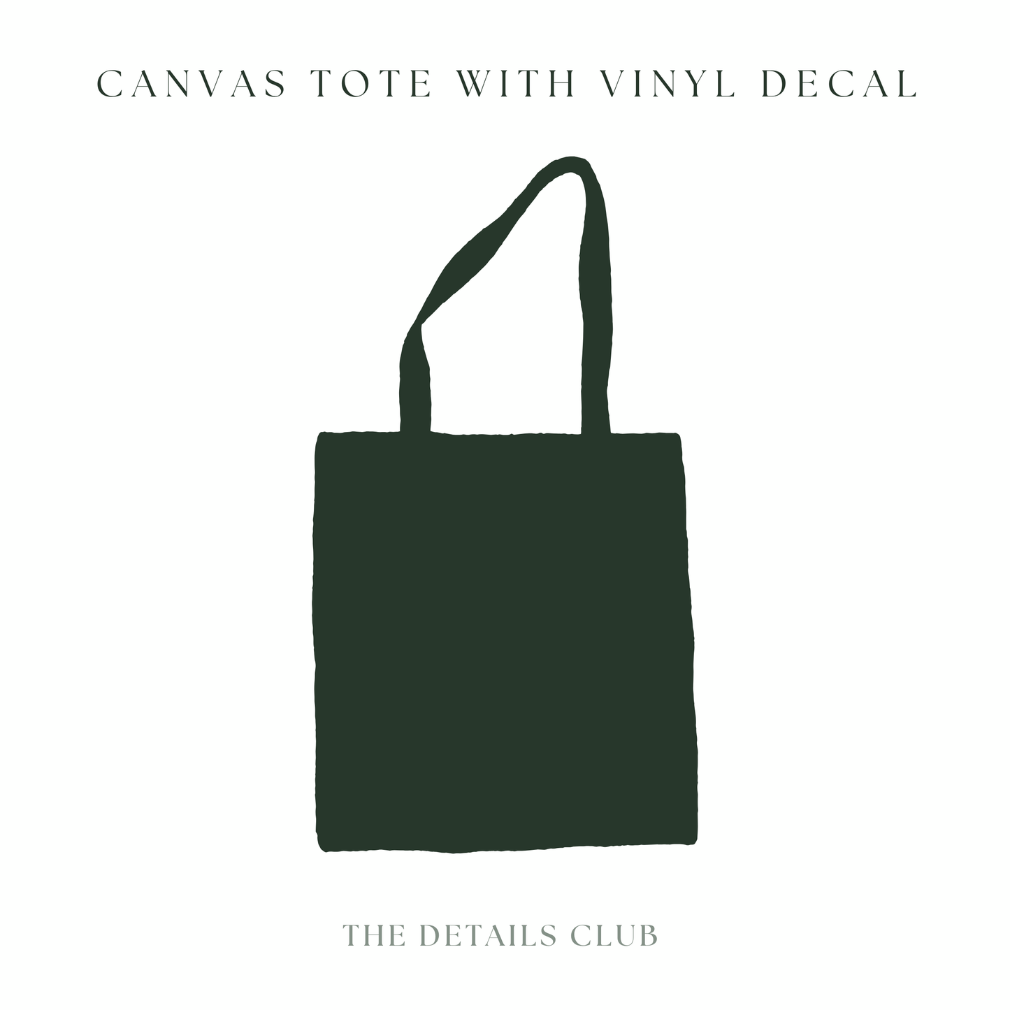 BESPOKE Canvas Tote with Vinyl Decal