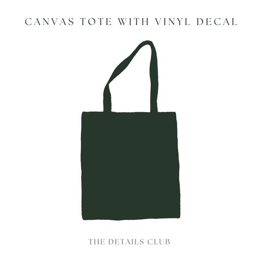 BESPOKE Canvas Tote with Vinyl Decal