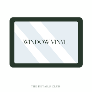 Custom Window Vinyl Decal